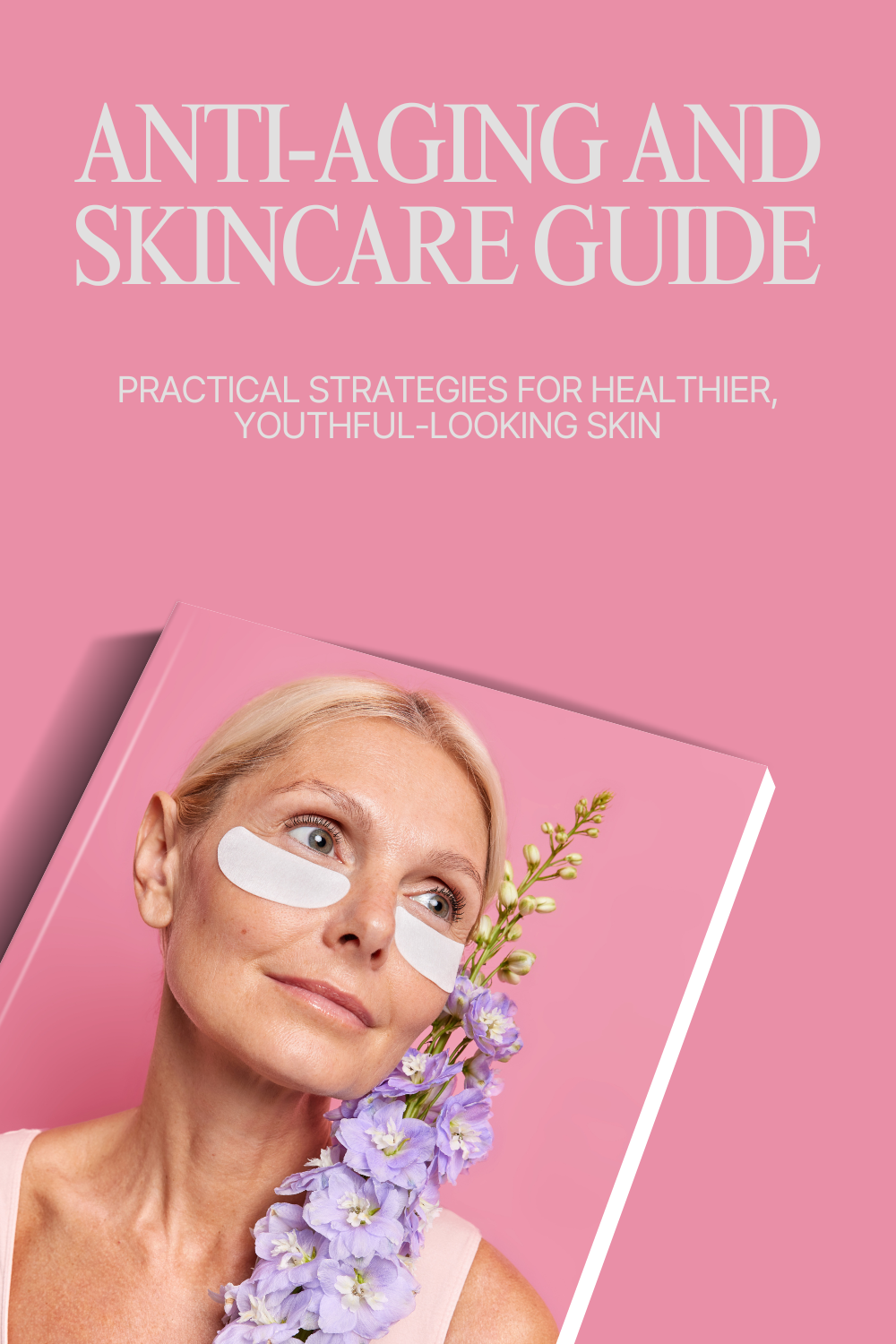 Anti-Aging and Skincare Guide